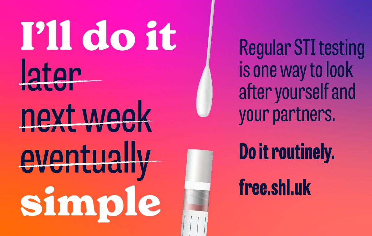 sexual health campaign banner: regular STI testing is one way to look after yourself and your partners 